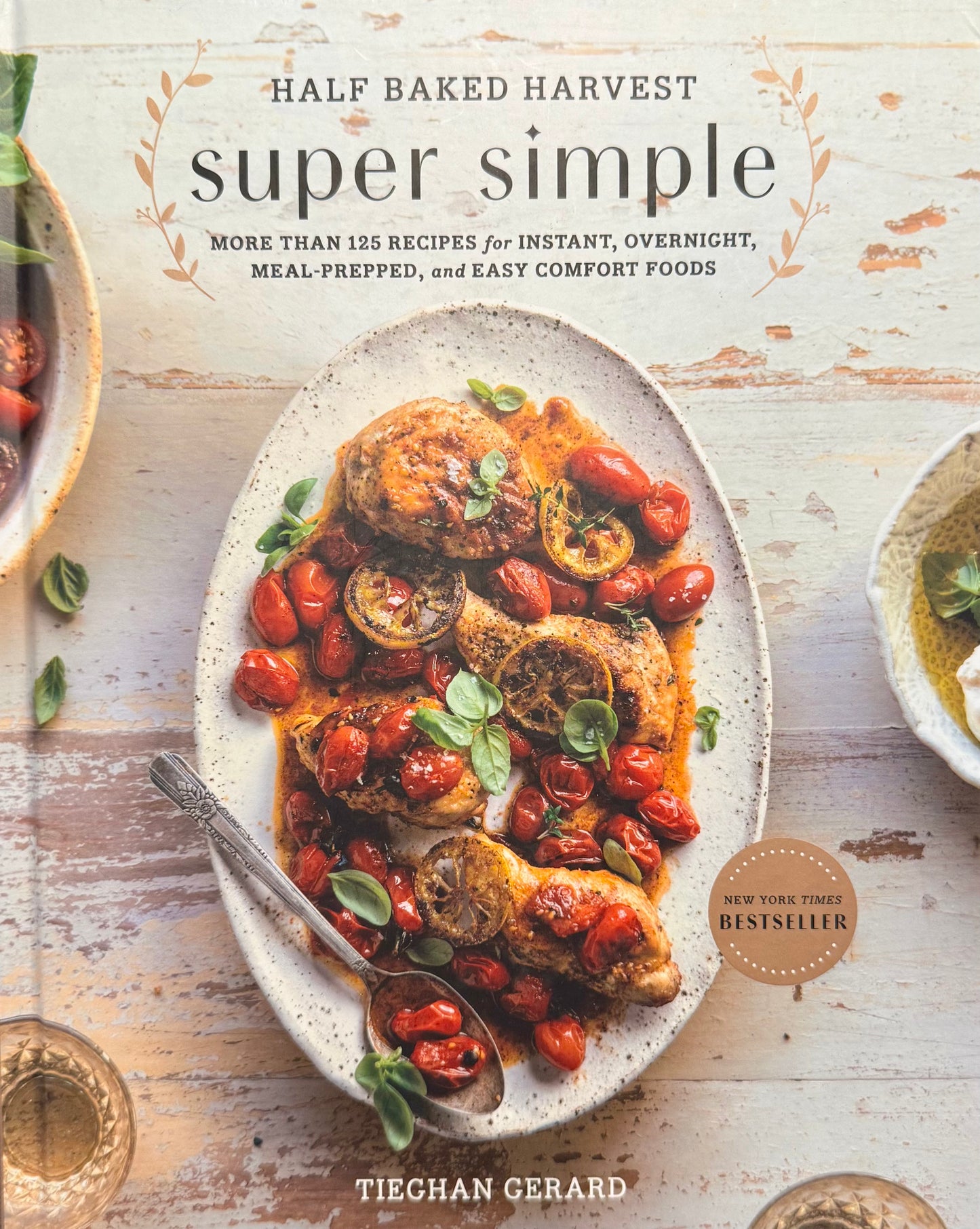 Half Baked Harvest Super Simple